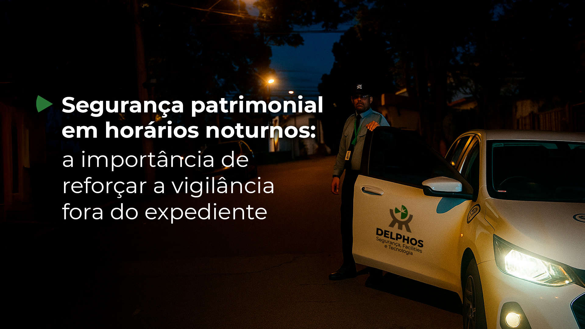 Vigilância patrimonial: veja como proteger sua empresa à noite com estratégias eficazes e tecnologia integrada.