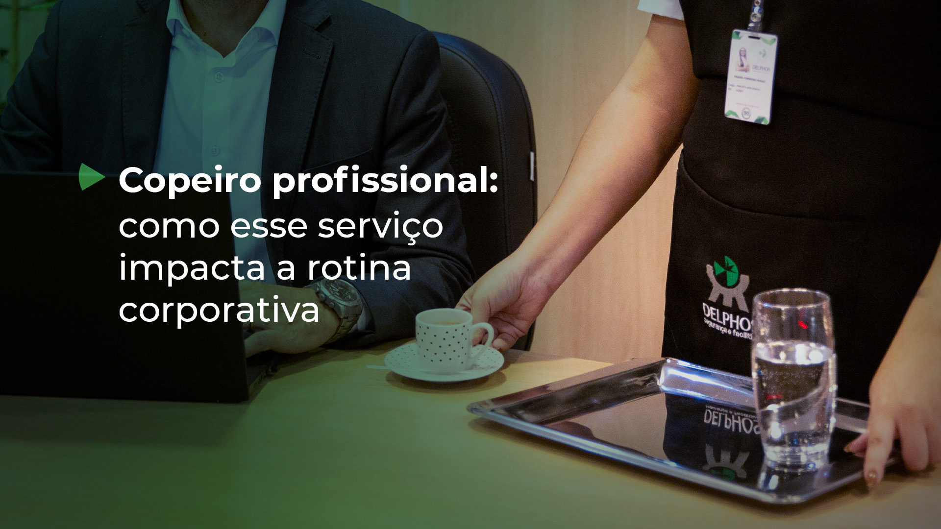 O profissional copeiro é estratégico para empresas, contribuindo para eficiência, acolhimento e organização do dia a dia.